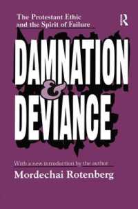 Damnation and Deviance : The Protestant Ethic and the Spirit of Failure
