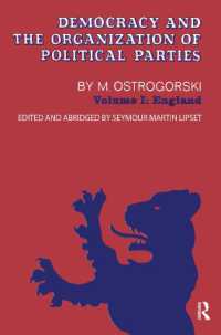 Democracy and the Organization of Political Parties : Volume 1 (Social Science Classics)