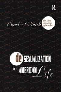 Desexualization in American Life (Classics in Communication and Mass Culture Series)