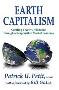 Earth Capitalism : Creating a New Civilization through a Responsible Market Economy