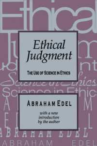 Ethical Judgment : The Use of Science in Ethics （2ND）
