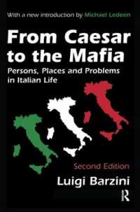 From Caesar to the Mafia : Persons, Places and Problems in Italian Life （2ND）