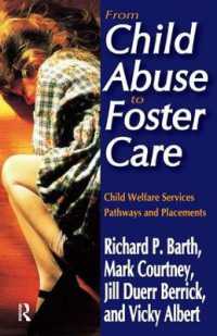 From Child Abuse to Foster Care : Child Welfare Services Pathways and Placements