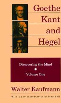 Goethe, Kant, and Hegel : Discovering the Mind (Discovering the Mind Series)