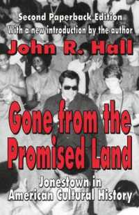 Gone from the Promised Land : Jonestown in American Cultural History （2ND）