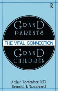 Grandparents/Grandchildren : The Vital Connection