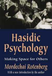 Hasidic Psychology : Making Space for Others