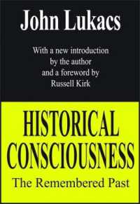 Historical Consciousness : The Remembered Past （2ND）