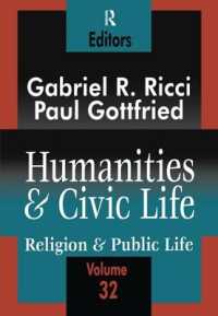 Humanities and Civic Life : Volume 32 (Religion and Public Life)