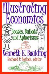 Illustrating Economics : Beasts, Ballads and Aphorisms