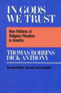In Gods We Trust : New Patterns of Religious Pluralism in America （2ND）