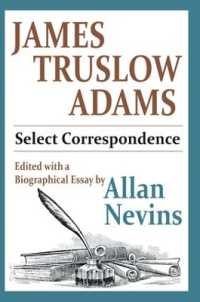 James Truslow Adams : Select Correspondence