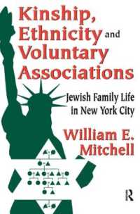 Kinship, Ethnicity and Voluntary Associations : Jewish Family Life in New York City