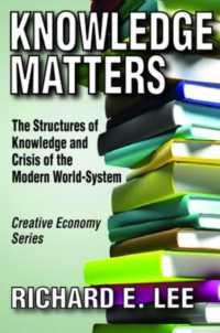 Knowledge Matters : The Structures of Knowledge and Crisis of the Modern World-System (Creative Economy & Innovation Culture)
