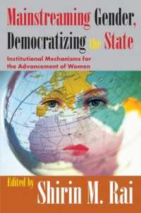 Mainstreaming Gender, Democratizing the State : Institutional Mechanisms for the Advancement of Women