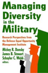 Managing Diversity in the Military : Research Perspectives from the Defense Equal Opportunity Management Institute