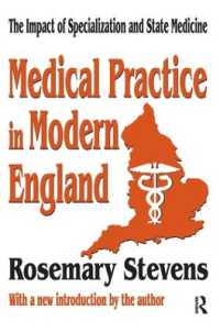 Medical Practice in Modern England : The Impact of Specialization and State Medicine