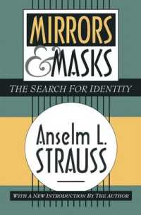 Mirrors and Masks : The Search for Identity （2ND）