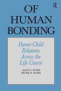 Of Human Bonding : Parent-Child Relations across the Life Course (Social Institutions and Social Change Series)