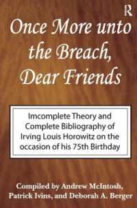Once More Unto the Breach, Dear Friends : Incomplete Theory and Complete Bibliography