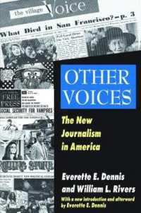 Other Voices : The New Journalism in America