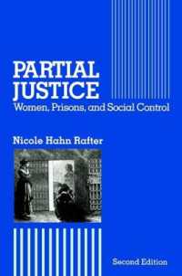 Partial Justice : Women, Prisons and Social Control （2ND）