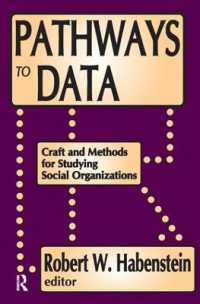 Pathways to Data : Craft and Methods for Studying Social Organizations