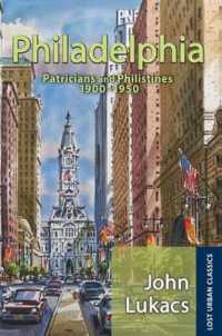 Philadelphia : Patricians and Philistines, 1900-1950 (Lost Urban Classics)