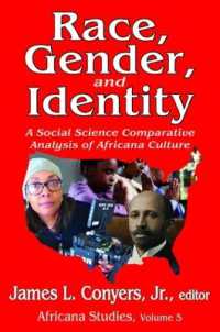 Race, Gender, and Identity : A Social Science Comparative Analysis of Africana Culture (Africana Studies)
