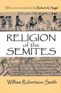 Religion of the Semites : The Fundamental Institutions （2ND）