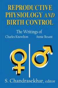 Reproductive Physiology and Birth Control : The Writings of Charles Knowlton and Annie Besant