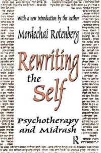 Rewriting the Self : Psychotherapy and Midrash