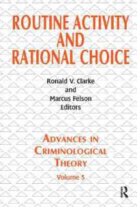 Routine Activity and Rational Choice : Volume 5 (Advances in Criminological Theory)