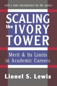 Scaling the Ivory Tower : Merit and Its Limits in Academic Careers