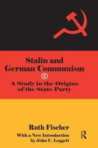 Stalin and German Communism : A Study in the Origins of the State Party