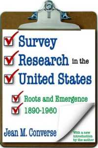 Survey Research in the United States : Roots and Emergence 1890-1960