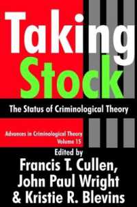 Taking Stock : The Status of Criminological Theory (Advances in Criminological Theory)