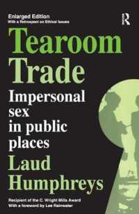 Tearoom Trade : Impersonal Sex in Public Places （2ND）