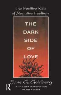The Dark Side of Love : The Positive Role of Negative Feelings