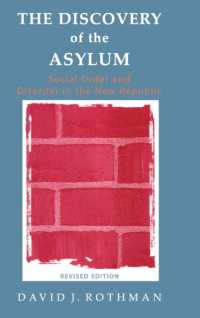 The Discovery of the Asylum : Social Order and Disorder in the New Republic (New Lines in Criminology Series) （2ND）