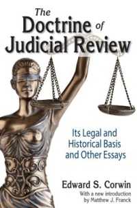 The Doctrine of Judicial Review : Its Legal and Historical Basis and Other Essays