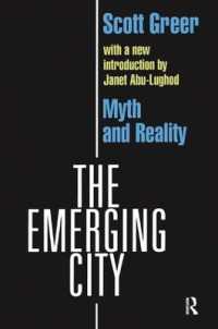 The Emerging City : Myth and Reality