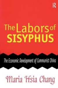 The Labors of Sisyphus : Economic Development of Communist China