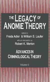 The Legacy of Anomie Theory (Advances in Criminological Theory)