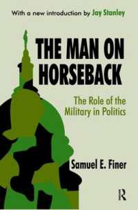 The Man on Horseback : The Role of the Military in Politics