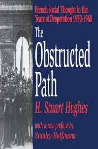 The Obstructed Path : French Social Thought in the Years of Desperation 1930-1960