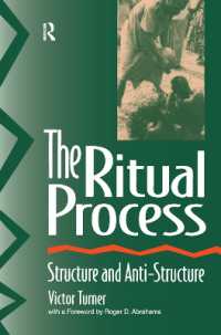 The Ritual Process : Structure and Anti-Structure