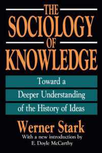 The Sociology of Knowledge : Toward a Deeper Understanding of the History of Ideas