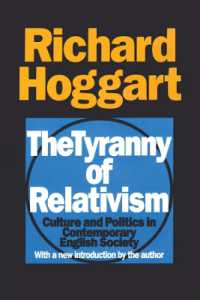 The Tyranny of Relativism : Culture and Politics in Contemporary English Society