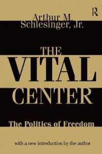 Vital Center : Politics of Freedom -- Hardback